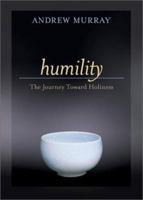 Humility: The Journey Toward Holiness