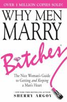 Why Men Marry Bitches