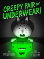 Creepy Pair of Underwear!