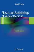 Physics and Radiobiology of Nuclear Medicine