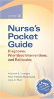 Nurse's Pocket Guide: Diagnoses, Prioritized Interventions and Rationales