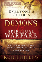 Everyone's Guide to Demons and Spiritual Warfare