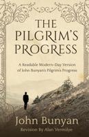 The Pilgrim's Progress from This World, to That Which Is to Come