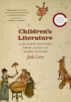 Children's Literature: A Reader's History from Aesop to Harry Potter