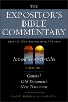 The Expositor's Bible Commentar, Vol. 1:  Introductory Articles