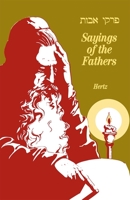 [Pir Ke Avot] =: Sayings of the Fathers = Pirke Aboth : the Hebrew Text, with English Translat and Commentary