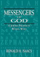 Messengers of God: A Jewish Prophets Who's Who