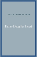 Father-Daughter Incest (with a new Afterword)