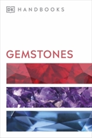 Gemstones (Smithsonian Handbooks)