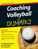 Coaching Volleyball For Dummies (For Dummies (Sports & Hobbies))