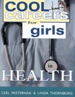 Cool Careers for Girls: Health (Cool Careers for Girls)