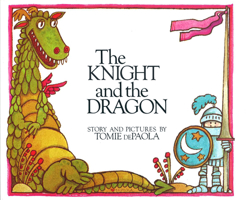 The Knight and the Dragon (Paperstar Book)