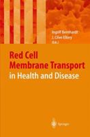 Red Cell Membrane Transport in Health and Disease