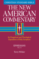 New American Commentary: Ephesians