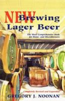 New Brewing Lager Beer: The Most Comprehensive Book for Home and Microbrewers