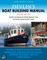 Devlin's Boatbuilding: How to Build Any Boat the Stitch-and-Glue Way