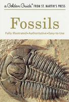 Fossils: A Guide to Prehistoric Life (A Golden nature guide)