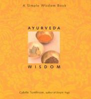 Ayurveda Wisdom (Simple Wisdom (Conari))