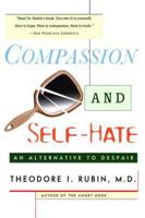 Compassion and Self Hate