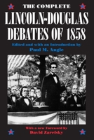 The Lincoln-Douglas Debates