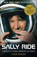 Sally Ride: America’s First Woman in Space