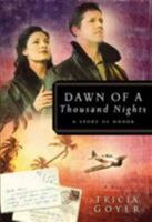 Dawn of a Thousand Nights: A Story of Honor