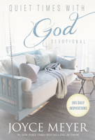 Quiet Times with God Devotional: 365 Daily Inspirations