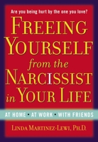 Freeing Yourself from the Narcissist in Your Life