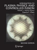 Introduction to Plasma Physics and Controlled Fusion