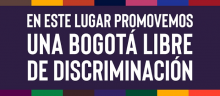 Bogotá Libre de discriminación