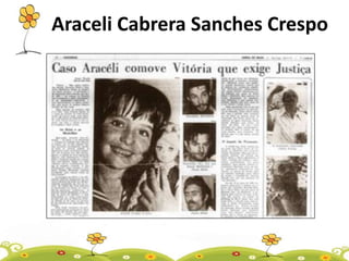 Araceli Cabrera Sanches Crespo
 