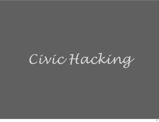 Civic Hacking
17
 