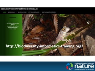 http://biodiversity-informatics-training.org/
 