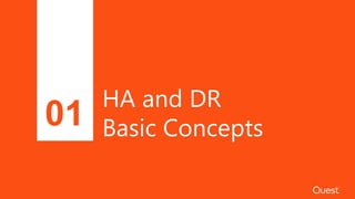 HA and DR
Basic Concepts01
 