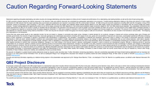 Caution Regarding Forward-Looking Statements
Statements regarding anticipated steelmaking coal sales volumes and average steelmaking coal prices depend on timely arrival of vessels and performance of our steelmaking coal-loading facilities, as well as the level of spot pricing sales.
All QB2 economic analysis assume the inferred resources in the Sanction Case and inferred resources are considered too geologically speculative to be economic. Forward-looking statements relating to the timing and amount of Teck’s equity
contributions for QB2 assume that the project spending does not increase and contributions are required in accordance with the current project schedule. All QB2 mining and economic projections (including QB2 mine life, throughput, timing of first
production, amount of production, costs (including C1 and AISC), expected EBITDA from the project) and projected capital intensity figures depend on the QB2 project coming into production in accordance with the current budget and project
schedule. Forward looking statements regarding the amount of pro forma copper produced from QB2 depends on Teck achieving its projected copper production targets for 2021 and QB2 producing as expected. The unescalated contributions and
capital requirements for QB2 do not include a number of variables that are described in the footnotes to the disclosure and could be greater once those variables are taken into account. The final amount of the US$50 million contingent payment is
tied to throughput and depends on achieving certain throughput targets by December 31, 2025 and is subject to reduction in the event that certain throughput and recovery targets are not achieved. The amount of the contingent payment regarding
QB3 depends on a sanction decision being made by December 31, 2031 and may also be reduced if certain throughput and recovery targets on QB2 are not achieved. Assumptions are also included in the footnotes to various slides. The foregoing
list of assumptions is not exhaustive.
Factors that may cause actual results to vary materially include, but are not limited to: changes in commodity and power prices; changes in market demand for our products; changes in interest and currency exchange rates; acts of foreign and
domestic governments; the outcome of legal proceedings; inaccurate geological and metallurgical assumptions (including with respect to the size, grade and recoverability of reserves and resources); unanticipated operational difficulties (including
failure of plant, equipment or processes to operate in accordance with specifications or expectations, cost escalation, unavailability of materials and equipment, government action or delays in the receipt of government approvals, industrial
disturbances or other job action, adverse weather conditions and unanticipated events related to health, safety and environmental matters); any change or deterioration in our relationships with our joint venture partners; union labour disputes;
political risk; social unrest; consequences of climate change; changes in laws or regulations or enforcement thereof; development and use of new technology; failure of customers or counterparties (including but not limited to rail, port, pipeline and
other logistics providers) to perform their contractual obligations; changes in our credit ratings or the financial market in general; unanticipated increases in costs to construct our development projects; difficulty in obtaining permits or securing
transportation for our products; inability to address concerns regarding permits of environmental impact assessments; changes in tax benefits or tax rates; resolution of environmental and other proceedings or disputes; and changes or deterioration
in general economic conditions. We will not achieve the maximum mine lives of our projects, or be able to mine all reserves at our projects or operations, if we do not obtain relevant permits for our operations. Our Fort Hills and Antamina operations
are not controlled by us, as a result the actions of our partners may affected anticipated outcomes. NuevaUnión and our Galore Creek project are each 50% owned by us and the timing of development may be impacted by the actions of our partner.
Unanticipated technology or environmental interactions could affect the effectiveness of our Elk Valley Water Quality Plan strategy. Purchases of Class B shares under the normal course issuer bid may be impacted by, amount other things,
availability of Class B shares, share price volatility, and availability of funds to purchase shares.
We assume no obligation to update forward-looking statements except as required under securities laws. Further information concerning assumptions, risks and uncertainties associated with these forward-looking statements and our business can
be found in our most recent Annual Information Form, as well as subsequent filings of our management’s discussion and analysis of quarterly results and other subsequent filings, all filed under our profile on SEDAR (www.sedar.com) and on
EDGAR (www.sec.gov).
Scientific and technical information regarding our material mining projects in this presentation was approved by Mr. Rodrigo Alves Marinho, P.Geo., an employee of Teck. Mr. Marinho is a qualified person, as defined under National Instrument (NI)
43-101.
QB2 Project Disclosure
All economic analysis with respect to the QB2 project based on a development case which includes inferred resources within the life of mine plan, referred to as the Sanction Case, which is the case on which Teck is basing its development decision
for the QB2 project. Inferred resources are considered too speculative geologically to have the economic considerations applied to them that would enable them to be categorized as mineral reserves. Inferred resources are subject to greater
uncertainty than measured or indicated resources and it cannot be assumed that they will be successfully upgraded to measured and indicated through further drilling. Nonetheless, based on the nature of the mineralization, Teck has used a mine
plan including inferred resources as the development mine plan for the QB2 project.
The economic analysis of the Sanction Case, which includes inferred resources, may be compared to economic analysis regarding a hypothetical mine plan which does not include the use of inferred resources as mill feed, referred to as the Reserve
Case, and which is set out in Appendix slides “QB2 Project Economics Comparison” and “QB2 Reserves and Resources Comparison” ​and is further discussed in our Annual Information Form filed under our profile on SEDAR (www.sedar.com) and
on EDGAR (www.sec.gov).
The scientific and technical information regarding the QB2 project was prepared under the supervision of Rodrigo Marinho, P. Geo, who is an employee of Teck. Mr. Marinho is a qualified person, as defined under National Instrument 43-101.
3
 