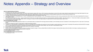 Notes: Appendix – Strategy and Overview
Slide 44: Capital Expenditures Guidance
1. As at April 22, 2019. See Teck’s Q1 2019 press release.
2. For steelmaking coal, sustaining capital includes Teck’s share of water treatment charges of $57 million in 2018. Sustaining capital guidance includes Teck’s share of water treatment charges related to the Elk Valley Water Quality Plan, which
are approximately $235 million in 2019. Steelmaking coal major enhancement capital guidance includes $175 million relating to the facility upgrade at Neptune Bulk Terminals that will be funded by Teck.
3. For copper, new mine development guidance for 2019 includes QB3 scoping, Zafranal, San Nicolás and Galore Creek.
4. Total estimated SMM and SC contributions are $1.77 billion. The difference will be in cash at December 31, 2019. Total estimated contributions are US$1.2 billion as disclosed and US$142 million for their share of expenditures from January 1,
2019 to March 31, 2019.
5. On a 100% go forward basis from January 1, 2019 in constant Q2 2017 dollars and a CLP:USD exchange rate of 625, not including escalation (estimated at US$300 - $470 million based on 2 - 3% per annum inflation), working capital or interest
during construction. Includes approximately US$500 million in contingency. At a spot CLP/USD rate of approximately 675 capital would be reduced by approximately US$270 million
6. On a go forward basis from January 1, 2019.
Slide 45: Commodity Price Leverage
1. As at April 22, 2019. Before pricing adjustments, based on our current balance sheet, our expected 2019 mid-range production estimates, current commodity prices and a Canadian/U.S. dollar exchange rate of $1.32. See Teck’s Q1 2019 press
release.
2. All production estimates are subject to change based on market and operating conditions.
3. The effect on our profit attributable to shareholders and on EBITDA of commodity price and exchange rate movements will vary from quarter to quarter depending on sales volumes. Our estimate of the sensitivity of profit and EBITDA to changes
in the U.S. dollar exchange rate is sensitive to commodity price assumptions. EBITDA is a non-GAAP financial measure. See “Non-GAAP Financial Measures” slides.
4. Zinc includes 307,500 tonnes of refined zinc and 635,000 tonnes of zinc contained in concentrate.
5. Bitumen volumes from our energy business unit.
6. Our WTI oil price sensitivity takes into account our interest in Fort Hills for respective change in revenue, partially offset by the effect of the change in diluent purchase costs as well as the effect on the change in operating costs across our
business units, as our operations use a significant amount of diesel fuel.
Slide 46: Tax-Efficient Earnings In Canada
1. As at December 31, 2018.
Slide 47: Share Structure & Principal Shareholders
1. As at December 31, 2018.
49
 