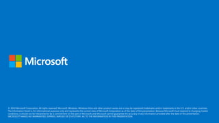 © 2014 Microsoft Corporation. All rights reserved. Microsoft, Windows, Windows Vista and other product names are or may be registered trademarks and/or trademarks in the U.S. and/or other countries. 
The information herein is for informational purposes only and represents the current view of Microsoft Corporation as of the date of this presentation. Because Microsoft must respond to changing market 
conditions, it should not be interpreted to be a commitment on the part of Microsoft, and Microsoft cannot guarantee the accuracy of any information provided after the date of this presentation. 
MICROSOFT MAKES NO WARRANTIES, EXPRESS, IMPLIED OR STATUTORY, AS TO THE INFORMATION IN THIS PRESENTATION.  