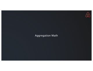 Aggregation Math
 