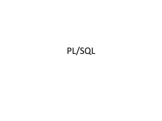 PL/SQL
 