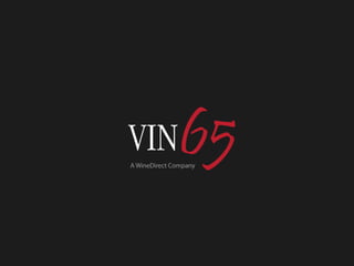 5 Reasons Vin65 Will Help You Sell More Wine