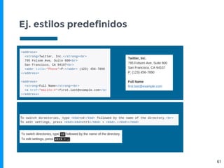 Ej. estilos predefinidos
61
 