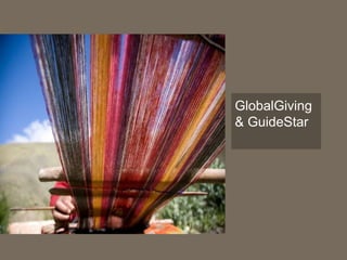 GlobalGiving
& GuideStar
 