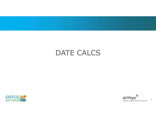 DATE CALCS
50
 