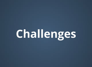 ChallengesChallenges
 