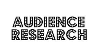 Audience Research Trailers