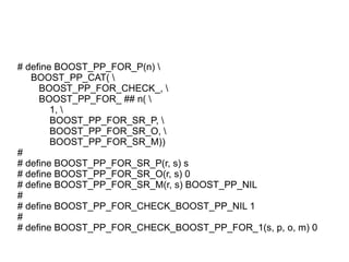 # define BOOST_PP_FOR_P(n) 
BOOST_PP_CAT( 
BOOST_PP_FOR_CHECK_, 
BOOST_PP_FOR_ ## n( 
1, 
BOOST_PP_FOR_SR_P, 
BOOST_PP_FOR_SR_O, 
BOOST_PP_FOR_SR_M))
#
# define BOOST_PP_FOR_SR_P(r, s) s
# define BOOST_PP_FOR_SR_O(r, s) 0
# define BOOST_PP_FOR_SR_M(r, s) BOOST_PP_NIL
#
# define BOOST_PP_FOR_CHECK_BOOST_PP_NIL 1
#
# define BOOST_PP_FOR_CHECK_BOOST_PP_FOR_1(s, p, o, m) 0
 