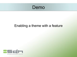 Demo Enabling a theme with a feature 