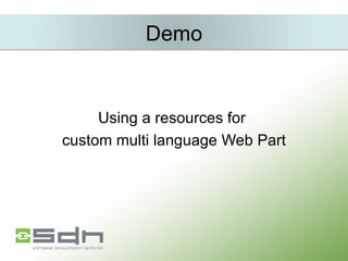 Demo Using a resources for  custom multi language Web Part 