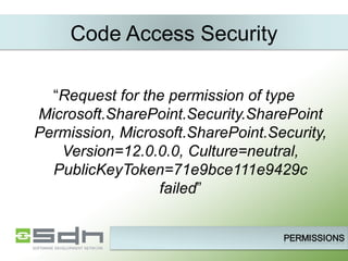 Code Access Security “ Request for the permission of type Microsoft.SharePoint.Security.SharePointPermission, Microsoft.SharePoint.Security, Version=12.0.0.0, Culture=neutral, PublicKeyToken=71e9bce111e9429c failed ” 