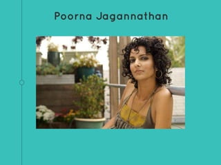 Poorna Jagannathan
 